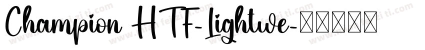 Champion HTF-Lightwe字体转换